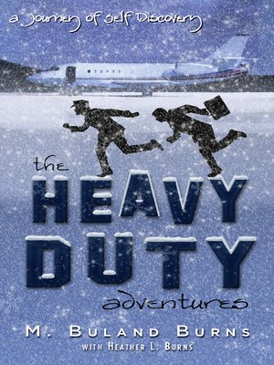 cover image of The Heavy Duty Adventures